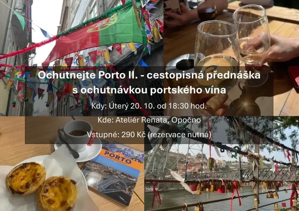 Ochutnejte Porto II. - cestopisná přednáška